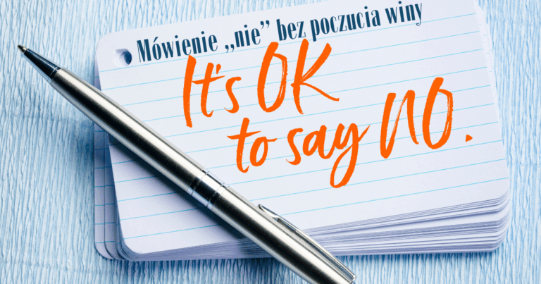 Mówienie „nie” bez poczucia winy